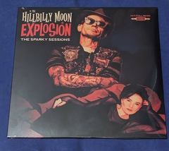 The Hillbilly Moon Explosion - The Sparky Sessions Lp 2019 UK