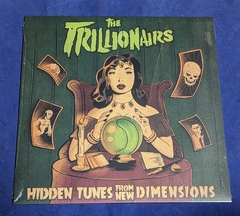 The Trillionairs - Hidden Tunes From New Dimensions Lp Alemanha 2020 Lacrado