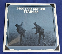 Tear Gas - Piggy Go Getter Lp Liechtenstein 2015 Lacrado
