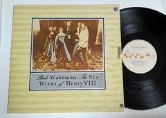 Rick Wakeman - The Six Wives Of Henry VIII Lp 1988