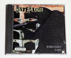 Hate Plow - Everybody Dies Cd USA 1998