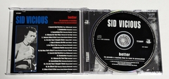 Sid Vicious - Better - Cd 1999 Sex Pistols - comprar online