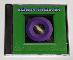Robin Trower - 20th Century Blues - Cd 1994 USA