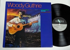 Woody Guthrie - Columbia River Collection Lp 1987
