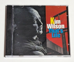 Kim Wilson - That's Life Cd 1994