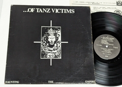 Of Tanz Victims – Haunting The Empire Lp 1986 Canada
