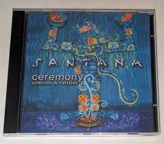 Santana – Ceremony (Remixes & Rarities) - Cd 2003