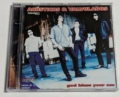 Acústicos & Valvulados - God Bless Your Ass Cd 1996