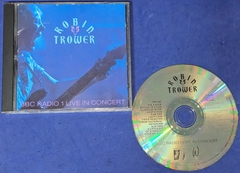 Robin Trower - BBC Radio 1 Live In Concert - Cd 1992 UK