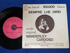 Wanderley Cardoso - Sempre Lhe Direi - Compacto 1974 - comprar online