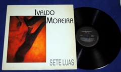 Ivaldo Moreira - Sete Luas - Lp 1992 Autografado