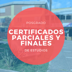 Certificados Parciales y Finales de Estudios