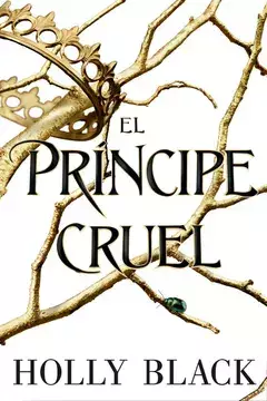 EL PRINCIPE CRUEL HOLLY BLACK