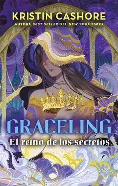 GRACELING EL REINO DE LOS SECRETOS KRISTIN CASHORE