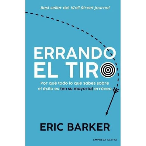 ERRANDO EL TIRO ERIC BARKER EMPRESA ACTIVA