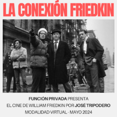 "LA CONEXIÓN FRIEDKIN" POR JOSÉ TRIPODERO - comprar online