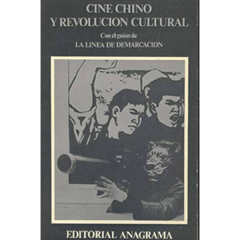 CINE CHINO Y REVOLUCIÓN CULTURAL - AUTORES VARIOS