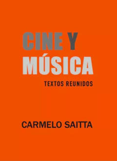 CINE Y MÚSICA - CARMELO SAITTA