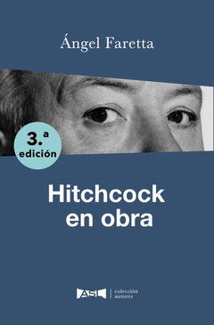 HITCHCOCK EN OBRA - ÁNGEL FARETTA