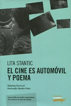 EL CINE ES AUTOMÓVIL Y POEMA - MÁXIMO ESEVERRI Y FERNANDO MARTÍN PEÑA