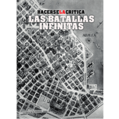 LAS BATALLAS INFINITAS (CINE ARGENTINO 1929-1989) - AUTORES VARIOS