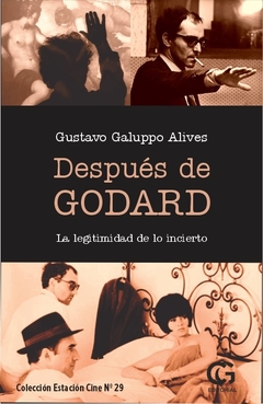 DESPUÉS DE GODARD - GUSTAVO GALUPPO ALIVES