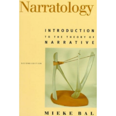 NARRATOLOGY - MIEKE BAL