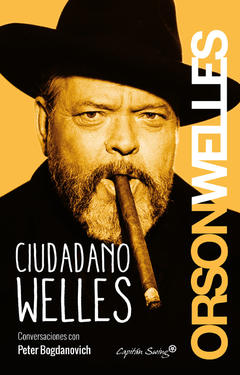 CIUDADANO WELLES - ORSON WELLES