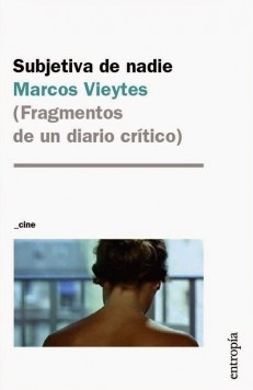 SUBJETIVA DE NADIE - MARCOS VIEYTES