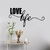 Adesivo Decorativo Love Life - Inove Papéis de Parede | A Sua Loja de Papel de Parede e Mais