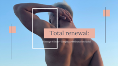 Total Renewal: Massage 65 Minutos + Limpieza/Hidratación Facial