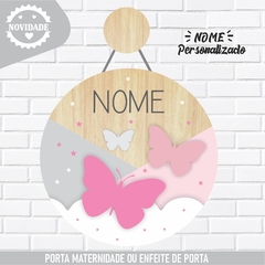 Porta Maternidade Nome Personalizado Borboletas Rosa - Enfeite de Porta Infantil - comprar online