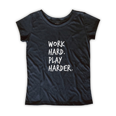 Camiseta Feminina Estampa Work Hard - comprar online