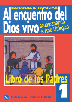 Al encuentro del Dios vivo 1 (Padres)