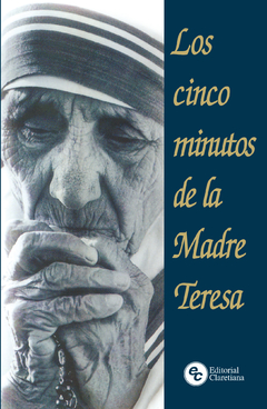 Los cinco minutos de la Madre Teresa