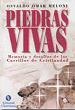 Piedras vivas - Memoria y desafíos de los cursillos de cristiandad