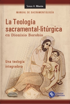 La Teologia sacramental-Liturgica en Dionisio Borobio