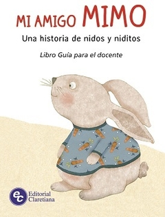 Mi amigo mimo - Guía - Una historia de nidos y niditos