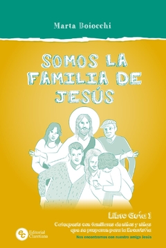 Somos la familia de Jesús (Libro Guía 1)