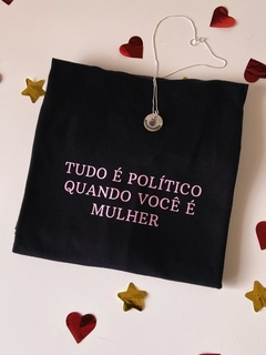 TUDO É POLÍTICO