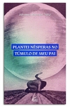 Plantei nêsperas no túmulo de meu pai — Johanna Barraza Tafur