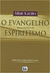 O Evangelho segundo o Espiritismo - Allan Kardec - (Cod:84 - M)