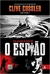 O Espião - Clive Cussler - (cod:176 - M)