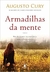 Armadilhas da mente - Augusto Cury - (Cod:347 - M)