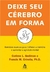 Deixe seu cérebro em forma - Corinne L. Gediman - (Cod:388 - M)