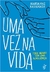 Uma Vez na Vida, todo mundo tem uma alma gêmea - Marianne Kavanagh - (Cod:399 - M)