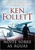 Noite Sobre as águas - Ken Follett - (Cod:400 - M)