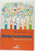 Design Instrucional: para Cursos On-line - Vani Moreira Kenski - (Cód: 1685-M)