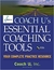 Coach U's Essential Coaching Tools: Your Complete Practice Resource - Inglês - (Cód: 1740-M)