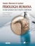 Fisiologia Humana. Os Mecanismos Das Funções Corporais - Kevin T. Strang; Eric P. Widmaier (COD:1878- M)